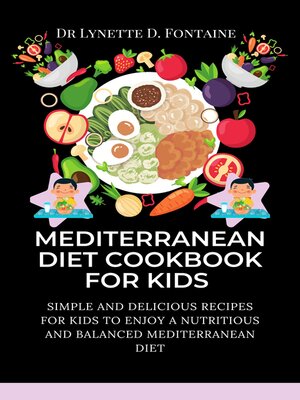 cover image of Mediterranean Diet Cookbook for Kids